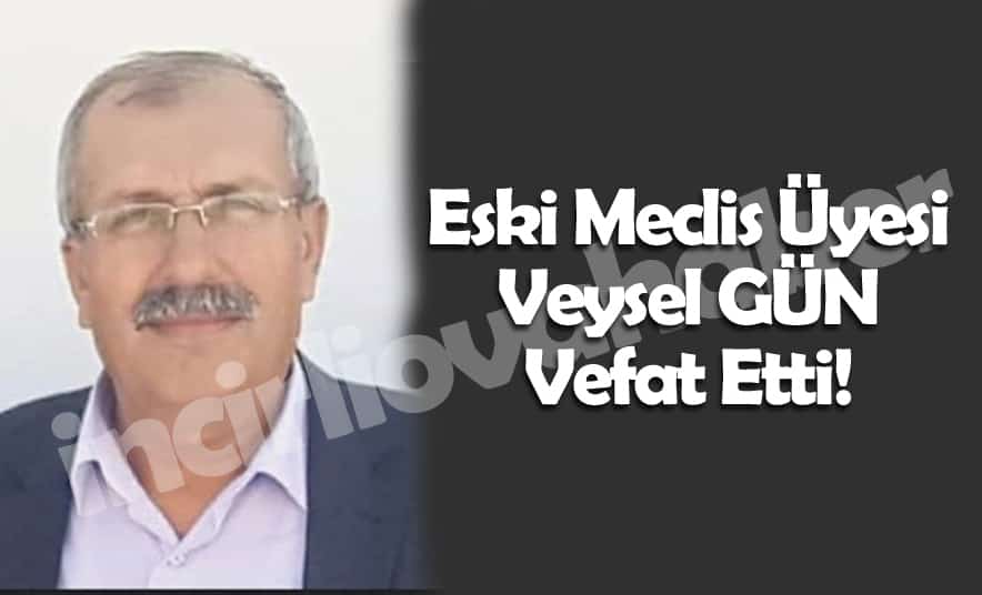 Veysel Gün Hayatını Kaybetti