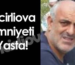 İncirliova Emniyeti Yasta!