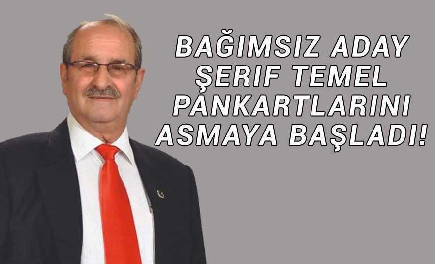 Bağımsız Aday Temel, Pankartlarını Astı