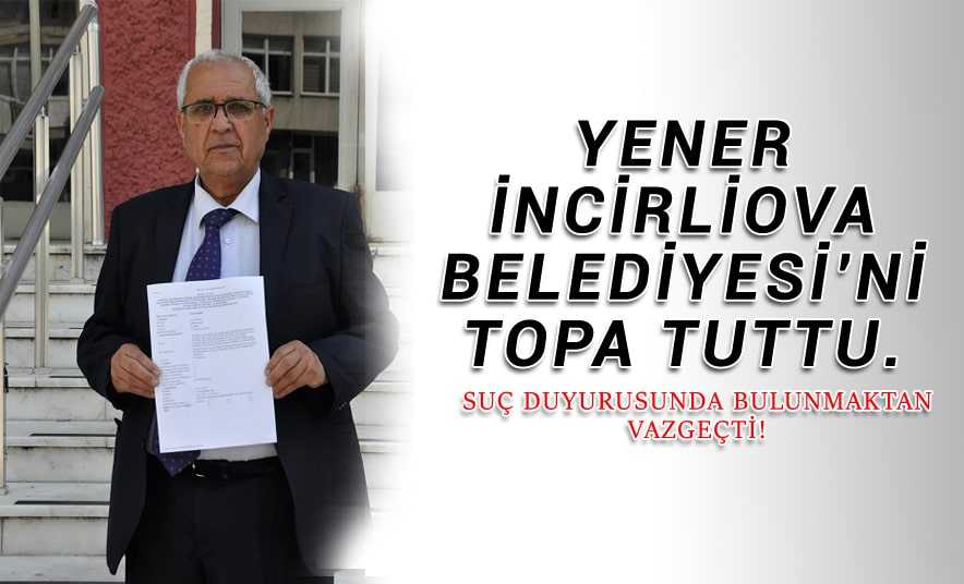 Ayhan Yener Belediye’yi Topa Tuttu