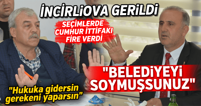 İncirliova’nın İlk Meclisinde Gergin Anlar