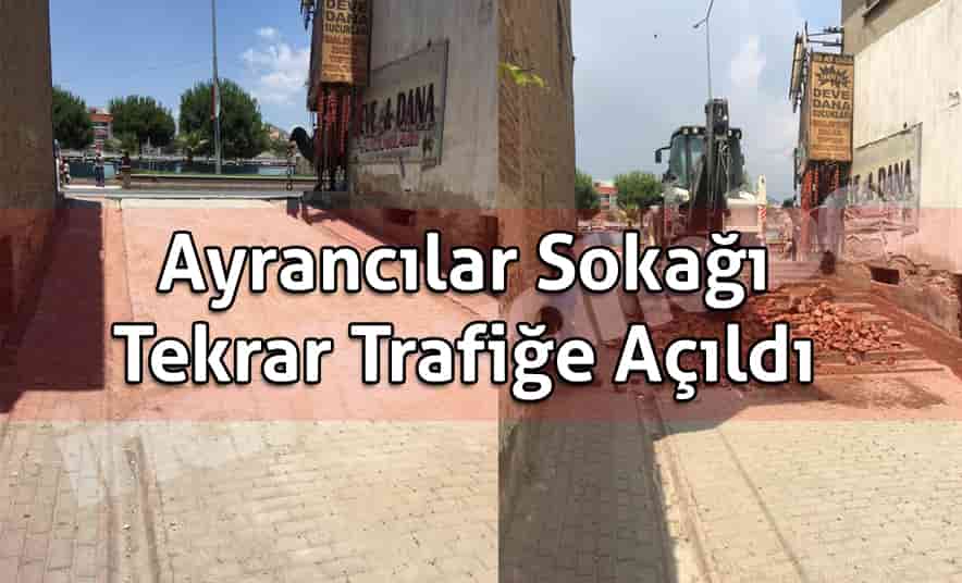 Ayrancılar Sokağı, Tekrar Trafiğe Açıldı!