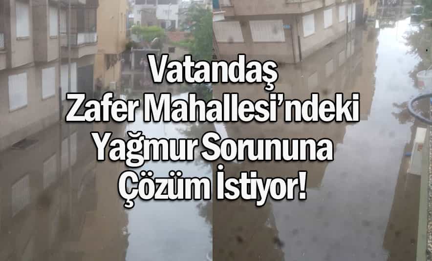 Zafer Mahallesi’nde Yağmur Rezaleti Bitmiyor!