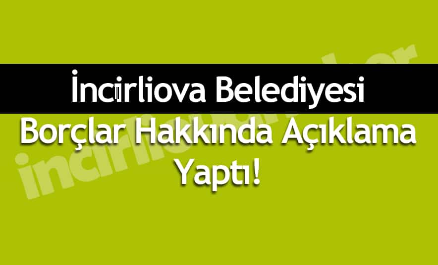 Belediyeden Borç Açıklaması