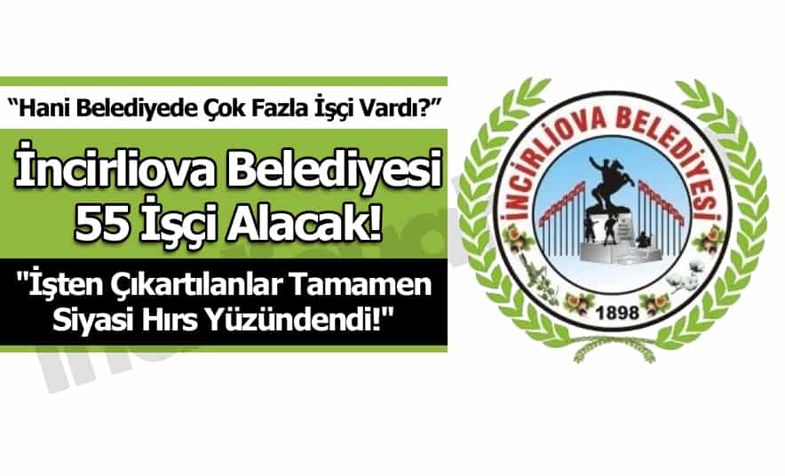 İncirliova Belediyesi İşçi Alacak!