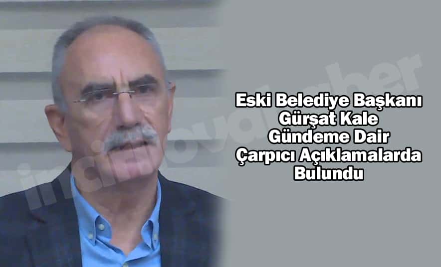 Eski Başkan Kale “İnsanlık suçu işlemişler gibi muamele edilmektedir”