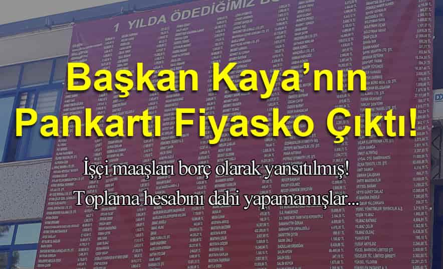 Kaya’nın Pankart Fiyaskosu!